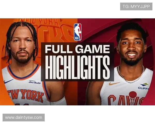 骑士与尼克斯对决分析及胜负推荐策略分享